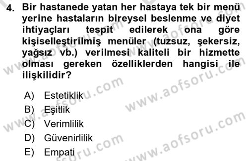 Sağlık İşletmelerinde Kalite Yönetim Dersi 2021 - 2022 Yılı (Vize) Ara Sınavı 4. Soru