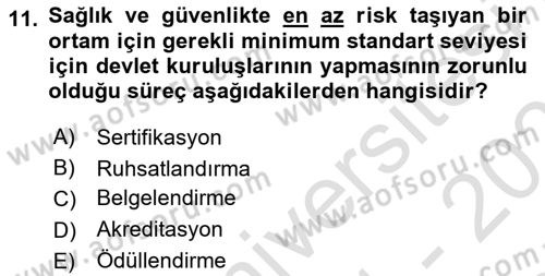 Sağlık İşletmelerinde Kalite Yönetim Dersi 2021 - 2022 Yılı (Final) Dönem Sonu Sınav Soruları 11. Soru