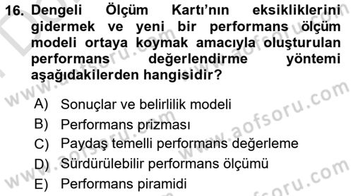 Sağlık İşletmelerinde Kalite Yönetim Dersi 2021 - 2022 Yılı (Final) Dönem Sonu Sınav Soruları 16. Soru