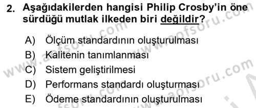 Sağlık İşletmelerinde Kalite Yönetim Dersi 2021 - 2022 Yılı (Final) Dönem Sonu Sınav Soruları 2. Soru