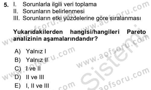 Sağlık İşletmelerinde Kalite Yönetim Dersi 2021 - 2022 Yılı (Final) Dönem Sonu Sınav Soruları 5. Soru