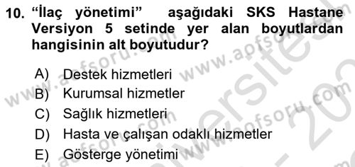 Sağlık İşletmelerinde Kalite Yönetim Dersi 2022 - 2023 Yılı Yaz Okulu Sınav Soruları 10. Soru