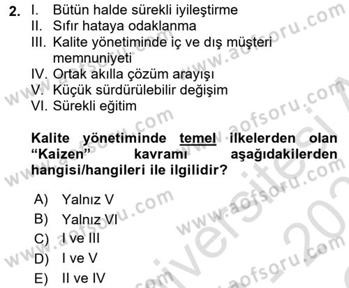 Sağlık İşletmelerinde Kalite Yönetim Dersi 2022 - 2023 Yılı Yaz Okulu Sınav Soruları 2. Soru