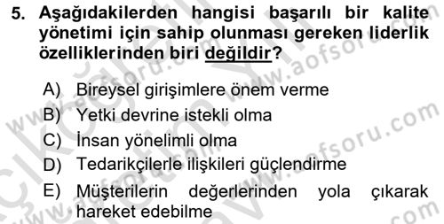 Sağlık İşletmelerinde Kalite Yönetim Dersi 2022 - 2023 Yılı Yaz Okulu Sınav Soruları 5. Soru