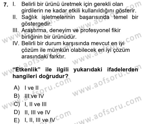 Sağlık İşletmelerinde Kalite Yönetim Dersi 2022 - 2023 Yılı Yaz Okulu Sınav Soruları 7. Soru