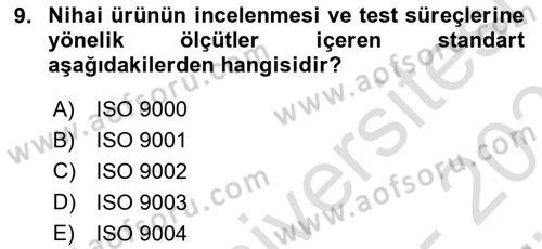 Sağlık İşletmelerinde Kalite Yönetim Dersi 2023 - 2024 Yılı (Vize) Ara Sınav Soruları 9. Soru