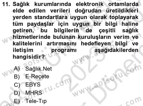 Sağlık İşletmelerinde Kalite Yönetim Dersi 2023 - 2024 Yılı (Final) Dönem Sonu Sınavı 11. Soru