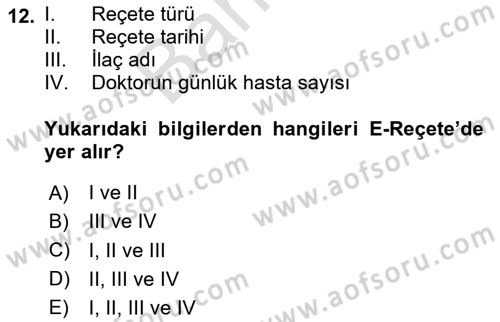 Sağlık İşletmelerinde Kalite Yönetim Dersi 2023 - 2024 Yılı (Final) Dönem Sonu Sınavı 12. Soru