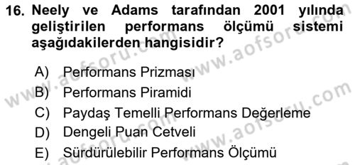 Sağlık İşletmelerinde Kalite Yönetim Dersi 2023 - 2024 Yılı Yaz Okulu Sınav Soruları 16. Soru