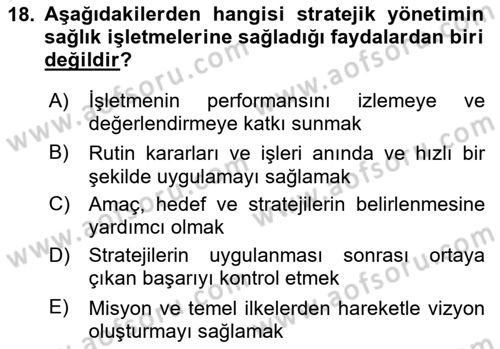 Sağlık İşletmelerinde Kalite Yönetim Dersi 2023 - 2024 Yılı Yaz Okulu Sınavı 18. Soru