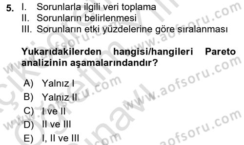 Sağlık İşletmelerinde Kalite Yönetim Dersi 2023 - 2024 Yılı Yaz Okulu Sınav Soruları 5. Soru