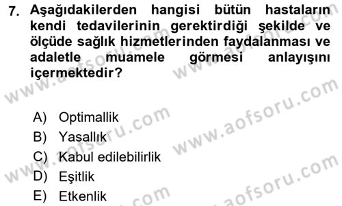Sağlık İşletmelerinde Kalite Yönetim Dersi 2023 - 2024 Yılı Yaz Okulu Sınav Soruları 7. Soru