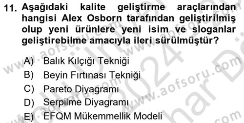 Sağlık İşletmelerinde Kalite Yönetim Dersi 2024 - 2025 Yılı (Vize) Ara Sınav Soruları 11. Soru