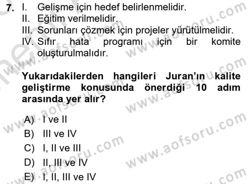Sağlık İşletmelerinde Kalite Yönetim Dersi 2024 - 2025 Yılı (Vize) Ara Sınav Soruları 7. Soru
