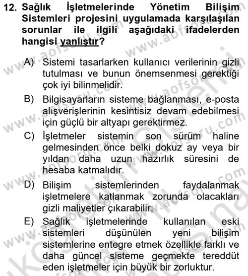 Sağlık İşletmelerinde Kalite Yönetim Dersi 2024 - 2025 Yılı (Final) Dönem Sonu Sınav Soruları 12. Soru