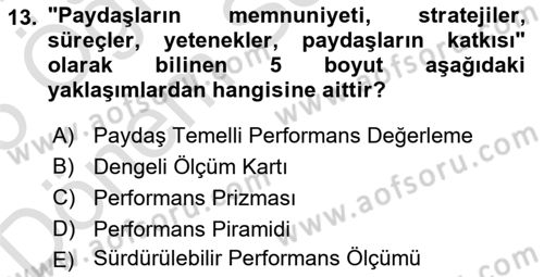 Sağlık İşletmelerinde Kalite Yönetim Dersi 2024 - 2025 Yılı (Final) Dönem Sonu Sınav Soruları 13. Soru