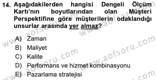 Sağlık İşletmelerinde Kalite Yönetim Dersi 2024 - 2025 Yılı (Final) Dönem Sonu Sınav Soruları 14. Soru