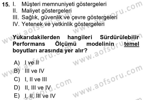 Sağlık İşletmelerinde Kalite Yönetim Dersi 2024 - 2025 Yılı Yaz Okulu Sınav Soruları 15. Soru