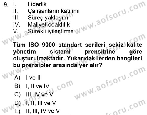 Sağlık İşletmelerinde Kalite Yönetim Dersi 2024 - 2025 Yılı Yaz Okulu Sınav Soruları 9. Soru