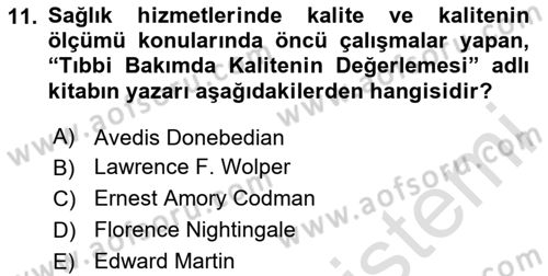 Sağlık İşletmelerinde Kalite Yönetim Dersi 2025 - 2026 Yılı Yaz Okulu Sınav Soruları 11. Soru