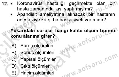 Sağlık İşletmelerinde Kalite Yönetim Dersi 2025 - 2026 Yılı Yaz Okulu Sınav Soruları 12. Soru