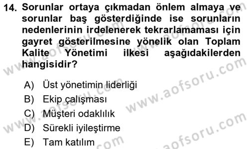 Sağlık İşletmelerinde Kalite Yönetim Dersi 2025 - 2026 Yılı Yaz Okulu Sınav Soruları 14. Soru