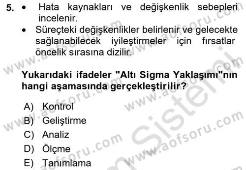 Sağlık İşletmelerinde Kalite Yönetim Dersi 2025 - 2026 Yılı Yaz Okulu Sınav Soruları 5. Soru