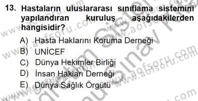 Tıbbi Belgeleme Dersi 2012 - 2013 Yılı (Final) Dönem Sonu Sınav Soruları 13. Soru