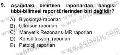Tıbbi Belgeleme Dersi 2012 - 2013 Yılı (Final) Dönem Sonu Sınav Soruları 9. Soru