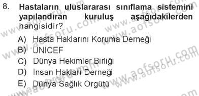 Tıbbi Belgeleme Dersi 2012 - 2013 Yılı Tek Ders Sınav Soruları 8. Soru