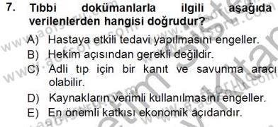 Tıbbi Belgeleme Dersi 2013 - 2014 Yılı (Vize) Ara Sınav Soruları 7. Soru
