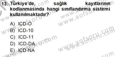 Tıbbi Belgeleme Dersi 2013 - 2014 Yılı (Final) Dönem Sonu Sınav Soruları 13. Soru