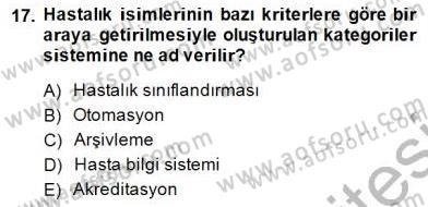 Tıbbi Belgeleme Dersi 2013 - 2014 Yılı (Final) Dönem Sonu Sınav Soruları 17. Soru