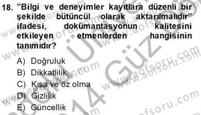 Tıbbi Belgeleme Dersi 2013 - 2014 Yılı (Final) Dönem Sonu Sınav Soruları 18. Soru