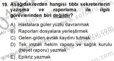 Tıbbi Belgeleme Dersi 2013 - 2014 Yılı (Final) Dönem Sonu Sınav Soruları 19. Soru