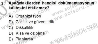 Tıbbi Belgeleme Dersi 2013 - 2014 Yılı (Final) Dönem Sonu Sınav Soruları 3. Soru