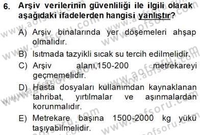 Tıbbi Belgeleme Dersi 2013 - 2014 Yılı (Final) Dönem Sonu Sınav Soruları 6. Soru