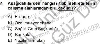 Tıbbi Belgeleme Dersi 2013 - 2014 Yılı (Final) Dönem Sonu Sınav Soruları 9. Soru