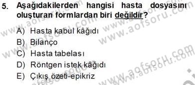 Tıbbi Belgeleme Dersi 2013 - 2014 Yılı Tek Ders Sınav Soruları 5. Soru