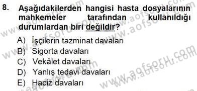 Tıbbi Belgeleme Dersi 2013 - 2014 Yılı Tek Ders Sınav Soruları 8. Soru