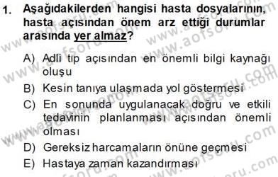 Tıbbi Belgeleme Dersi Ara Sınavı Deneme Sınav Soruları 1. Soru