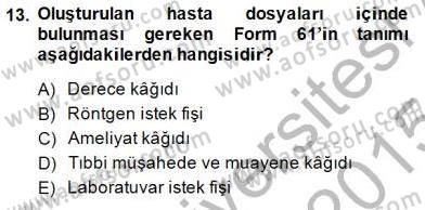 Tıbbi Belgeleme Dersi Ara Sınavı Deneme Sınav Soruları 13. Soru