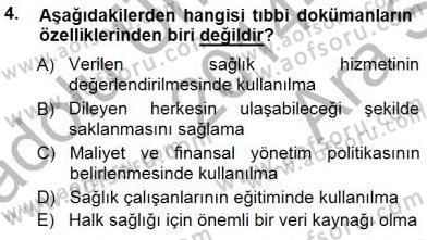 Tıbbi Belgeleme Dersi Ara Sınavı Deneme Sınav Soruları 4. Soru