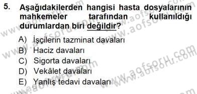Tıbbi Belgeleme Dersi Ara Sınavı Deneme Sınav Soruları 5. Soru
