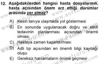 Tıbbi Belgeleme Dersi 2015 - 2016 Yılı (Vize) Ara Sınav Soruları 12. Soru