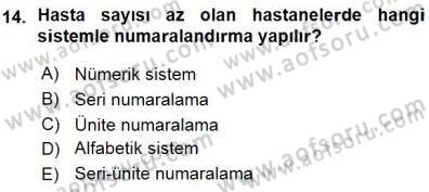 Tıbbi Belgeleme Dersi 2015 - 2016 Yılı (Vize) Ara Sınav Soruları 14. Soru