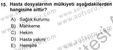 Tıbbi Belgeleme Dersi 2015 - 2016 Yılı (Vize) Ara Sınav Soruları 15. Soru