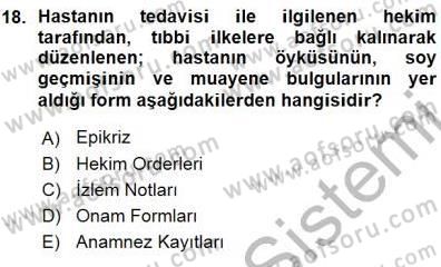 Tıbbi Belgeleme Dersi 2015 - 2016 Yılı (Vize) Ara Sınav Soruları 18. Soru