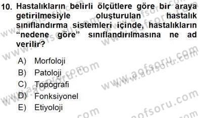 Tıbbi Belgeleme Dersi 2015 - 2016 Yılı (Final) Dönem Sonu Sınav Soruları 10. Soru