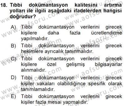 Tıbbi Belgeleme Dersi 2015 - 2016 Yılı (Final) Dönem Sonu Sınav Soruları 18. Soru